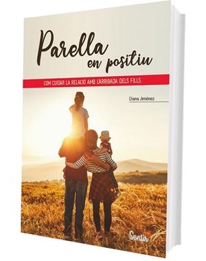 PARELLA EN POSITIU | 9788426741400 | JIMÉNEZ, DIANA | Llibreria Drac - Llibreria d'Olot | Comprar llibres en català i castellà online