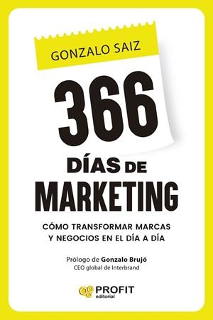 366 DÍAS DE MARKETING | 9791387796532 | SAIZ, GONZALO | Llibreria Drac - Llibreria d'Olot | Comprar llibres en català i castellà online