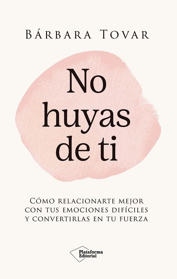 NO HUYAS DE TI | 9791387813932 | TOVAR, BÁRBARA | Llibreria Drac - Llibreria d'Olot | Comprar llibres en català i castellà online