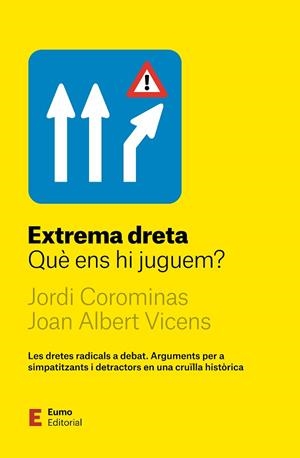 EXTREMA DRETA | 9788497668972 | COROMINAS, JORDI; VICENS, JOAN ALBERT | Llibreria Drac - Librería de Olot | Comprar libros en catalán y castellano online