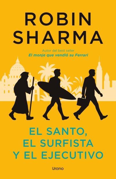 SANTO EL SURFISTA Y EL EJECUTIVO, EL | 9791387662288 | SHARMA, ROBIN | Llibreria Drac - Llibreria d'Olot | Comprar llibres en català i castellà online