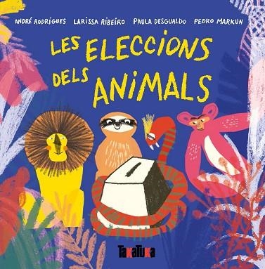 ELECCIONS DELS ANIMALS, LES | 9788417383442 | RODRIGUES, ANDRÉ | Llibreria Drac - Llibreria d'Olot | Comprar llibres en català i castellà online