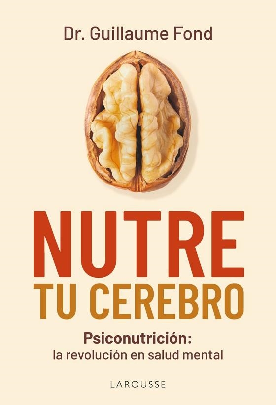 NUTRE TU CEREBRO | 9791387520786 | FOND, GUILLAUME | Llibreria Drac - Llibreria d'Olot | Comprar llibres en català i castellà online