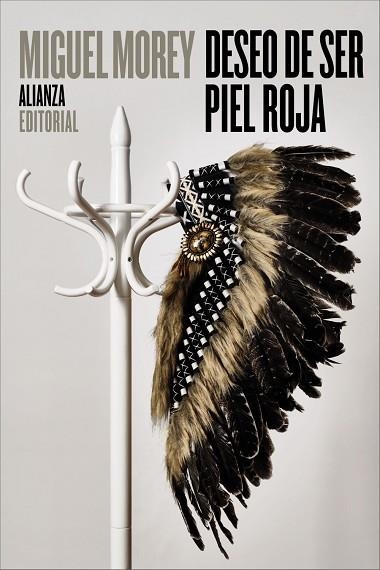 DESEO DE SER PIEL ROJA | 9791370091804 | MOREY, MIGUEL | Llibreria Drac - Llibreria d'Olot | Comprar llibres en català i castellà online