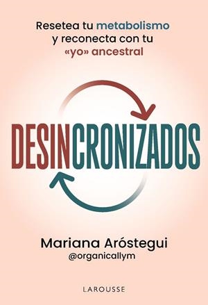 DESINCRONIZADOS | 9791387520823 | ARÓSTEGUI SOLOMKA, MARIANA | Llibreria Drac - Llibreria d'Olot | Comprar llibres en català i castellà online