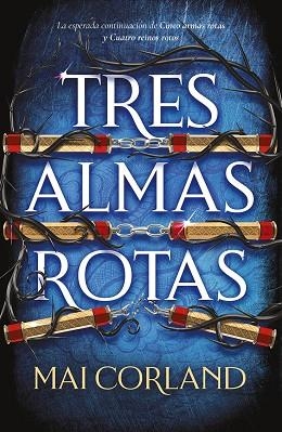 TRES ALMAS ROTAS | 9788419988959 | CORLAND, MAI | Llibreria Drac - Llibreria d'Olot | Comprar llibres en català i castellà online