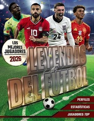 LEYENDAS DEL FÚTBOL. LOS MEJORES JUGADORES 2026 | 9791387775025 | BALLHEIMER, DAVID | Llibreria Drac - Llibreria d'Olot | Comprar llibres en català i castellà online