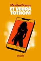 ET VEURA TOTHOM | 9788419415585 | TORRES, MARIBEL | Llibreria Drac - Llibreria d'Olot | Comprar llibres en català i castellà online