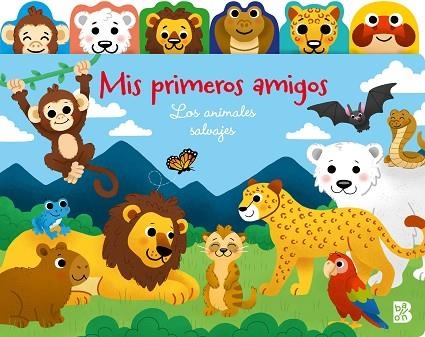 MIS PRIMEROS AMIGOS LOS ANIMALES SALVAJES | 9789403244617 | BALLON | Llibreria Drac - Llibreria d'Olot | Comprar llibres en català i castellà online