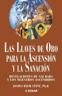 LLAVES DE ORO PARA LA ASCENSION Y LA SANACION | 9788441408975 | STONE, JOSHUA DAVID | Llibreria Drac - Llibreria d'Olot | Comprar llibres en català i castellà online