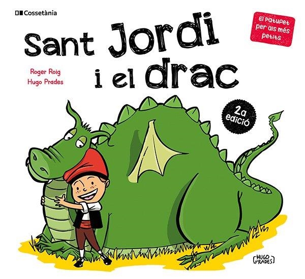 SANT JORDI I EL DRAC | 9788413565712 | ROIG CÉSAR, ROGER | Llibreria Drac - Librería de Olot | Comprar libros en catalán y castellano online