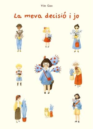 MEVA DECISIÓ I JO, LA | 9788491459057 | GAO, YILE | Llibreria Drac - Librería de Olot | Comprar libros en catalán y castellano online