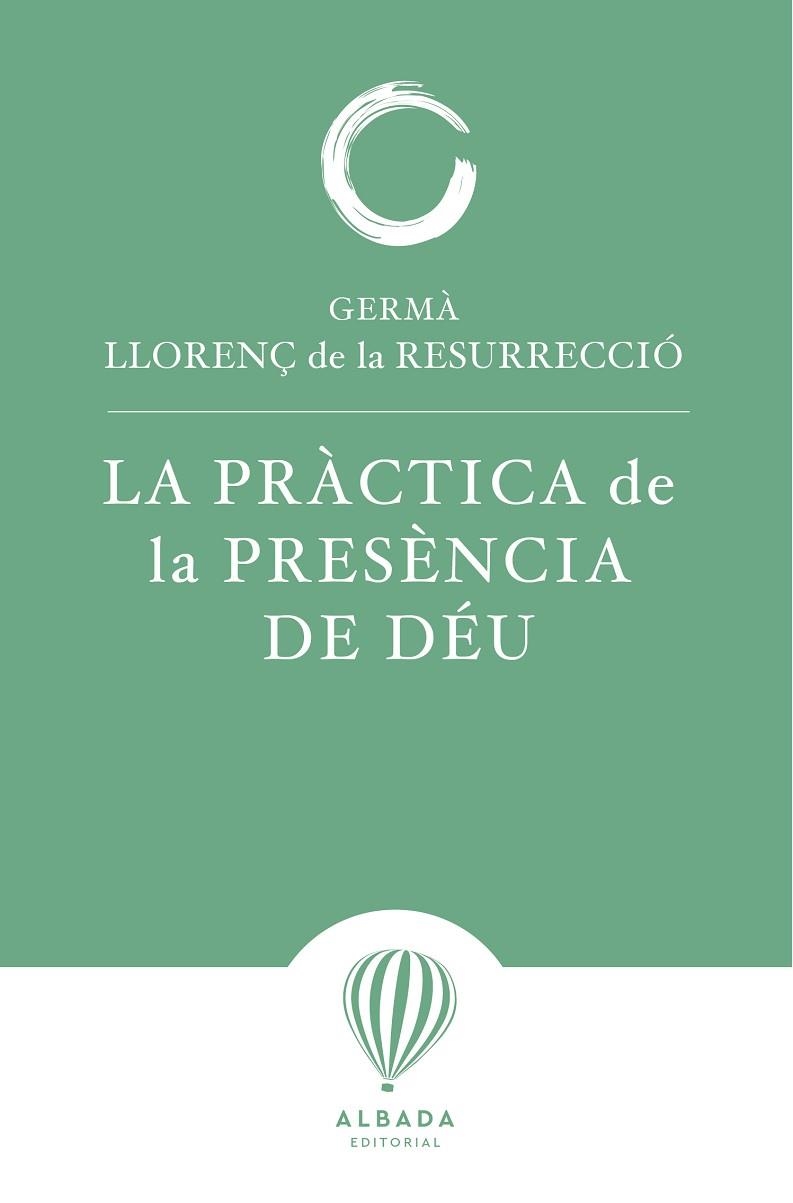 PRÀCTICA DE LA PRESÈNCIA DE DÉU, LA | 9791399136227 | GERMÀ LLORENÇ DE LA RESURRECCIÓ | Llibreria Drac - Llibreria d'Olot | Comprar llibres en català i castellà online