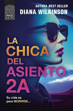 CHICA DEL ASIENTO 2A, LA | 9788410424487 | WILKINSON, DIANA | Llibreria Drac - Llibreria d'Olot | Comprar llibres en català i castellà online