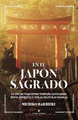 EN EL JAPÓN SAGRADO | 9791387597122 | BARBIERI, MICHIKO | Llibreria Drac - Librería de Olot | Comprar libros en catalán y castellano online
