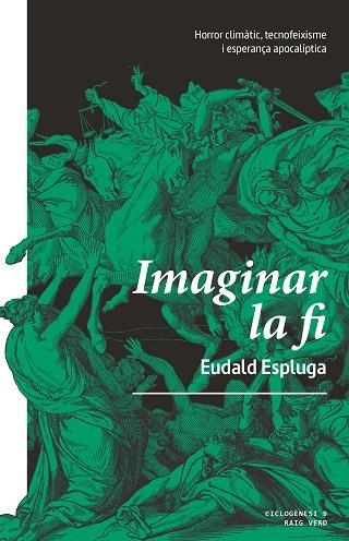 IMAGINAR LA FI | 9788410487468 | ESPLUGA, EUDALD | Llibreria Drac - Llibreria d'Olot | Comprar llibres en català i castellà online
