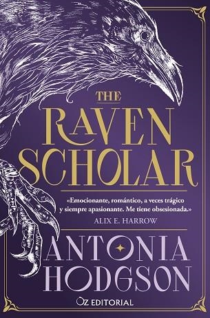 RAVEN SCHOLAR, THE | 9788418431210 | HODGSON, ANTONIA | Llibreria Drac - Llibreria d'Olot | Comprar llibres en català i castellà online