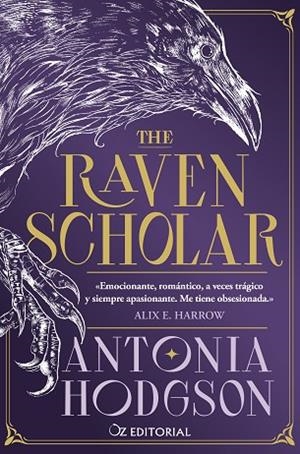 RAVEN SCHOLAR, THE | 9788418431210 | HODGSON, ANTONIA | Llibreria Drac - Llibreria d'Olot | Comprar llibres en català i castellà online