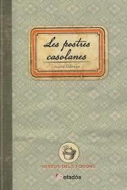 POSTRES CASOLANES, LES | 9791387658274 | FÀBREGA, JAUME | Llibreria Drac - Llibreria d'Olot | Comprar llibres en català i castellà online