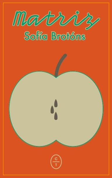 MATRIZ | 9788412991277 | BROTÓNS, SOFÍA | Llibreria Drac - Llibreria d'Olot | Comprar llibres en català i castellà online