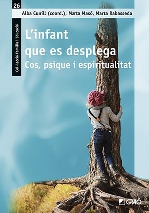 INFANT QUE ES DESPLEGA, L' | 9788412855920 | CUNILL GARTMANN, ALBA/MASÓ PUIG, MARTA/RABASSEDA SÁNCHEZ, MARTA | Llibreria Drac - Llibreria d'Olot | Comprar llibres en català i castellà online