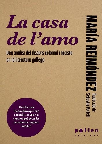 CASA DE L'AMO, LA | 9788410255357 | REIMÓNDEZ, MARÍA | Llibreria Drac - Librería de Olot | Comprar libros en catalán y castellano online