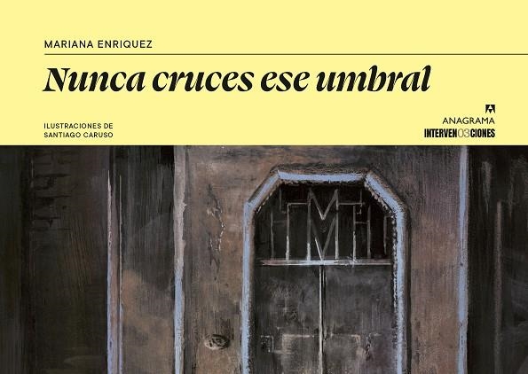 NUNCA CRUCES ESE UMBRAL | 9788433949165 | ENRIQUEZ, MARIANA | Llibreria Drac - Llibreria d'Olot | Comprar llibres en català i castellà online
