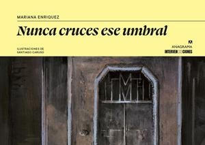 NUNCA CRUCES ESE UMBRAL | 9788433949165 | ENRIQUEZ, MARIANA | Llibreria Drac - Llibreria d'Olot | Comprar llibres en català i castellà online