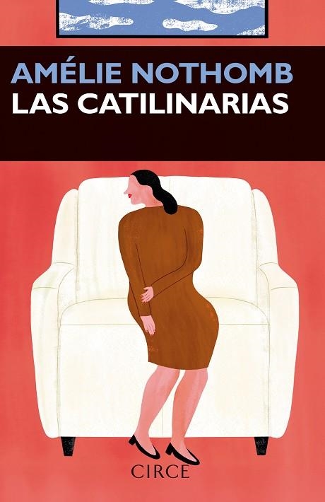 CATILINARIAS, LAS | 9788477653295 | NOTHOMB, AMÉLIE | Llibreria Drac - Librería de Olot | Comprar libros en catalán y castellano online