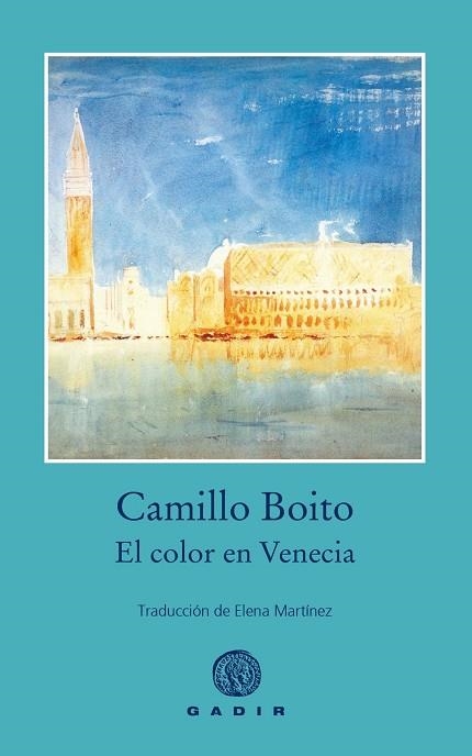 COLOR EN VENECIA, EL | 9791399188530 | BOITO, CAMILLO | Llibreria Drac - Llibreria d'Olot | Comprar llibres en català i castellà online