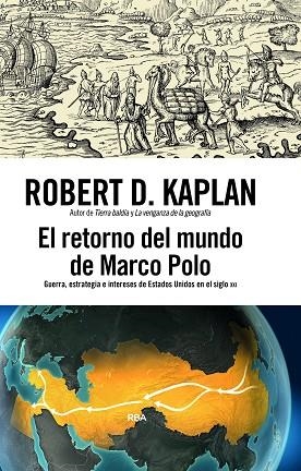 RETORNO DEL MUNDO DE MARCO POLO, EL | 9791370310240 | KAPLAN, ROBERT D. | Llibreria Drac - Llibreria d'Olot | Comprar llibres en català i castellà online