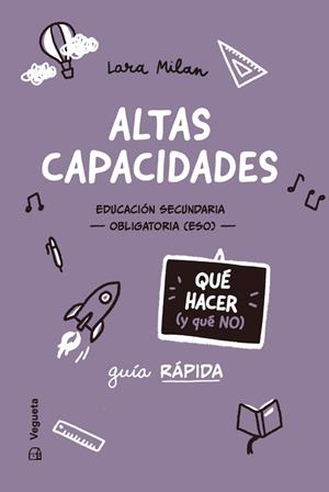 ALTAS CAPACIDADES. QUÉ HACER (Y QUÉ NO) | 9788419794659 | MILAN, LARA | Llibreria Drac - Llibreria d'Olot | Comprar llibres en català i castellà online