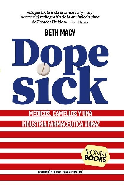 DOPESICK | 9791399074451 | MACY, BETH | Llibreria Drac - Librería de Olot | Comprar libros en catalán y castellano online