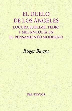 DUELO DE LOS ÁNGELES, EL | 9791388054167 | BARTRA, ROGER | Llibreria Drac - Librería de Olot | Comprar libros en catalán y castellano online