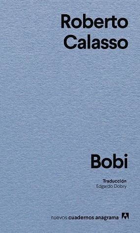 BOBI | 9788433949264 | CALASSO, ROBERTO | Llibreria Drac - Llibreria d'Olot | Comprar llibres en català i castellà online