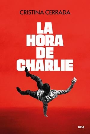 HORA DE CHARLIE, LA | 9791370310080 | CERRADA, CRISTINA | Llibreria Drac - Llibreria d'Olot | Comprar llibres en català i castellà online