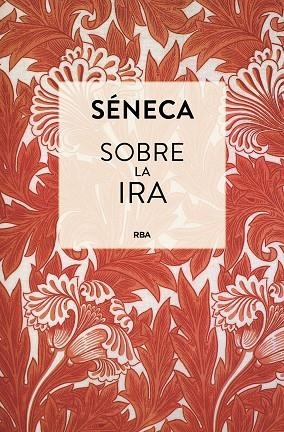SOBRE LA IRA | 9788410989818 | SÉNECA | Llibreria Drac - Llibreria d'Olot | Comprar llibres en català i castellà online