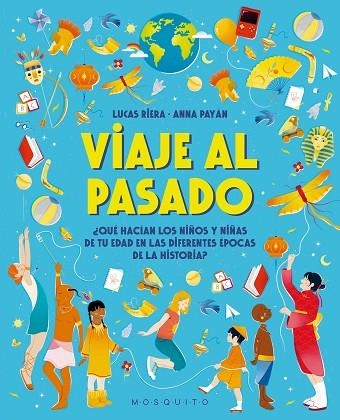 VIAJE AL PASADO | 9788410417489 | RIERA, LUCAS | Llibreria Drac - Llibreria d'Olot | Comprar llibres en català i castellà online