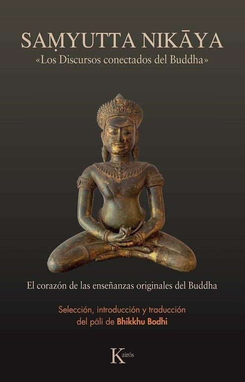 SAMYUTTA NIKAYA | 9788411214285 | BODHI, BHIKKHU | Llibreria Drac - Llibreria d'Olot | Comprar llibres en català i castellà online