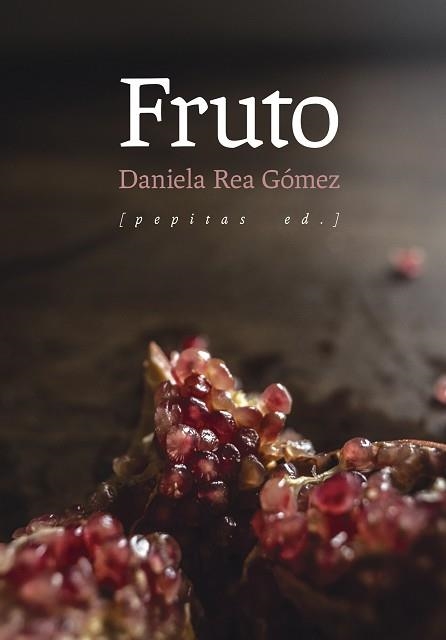 FRUTO | 9788410476264 | REA GÓMEZ, DANIELA | Llibreria Drac - Librería de Olot | Comprar libros en catalán y castellano online