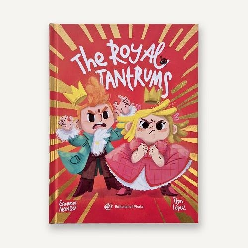 THE ROYAL TANTRUMS | 9788419898197 | ALONSO, SANDRA | Llibreria Drac - Llibreria d'Olot | Comprar llibres en català i castellà online
