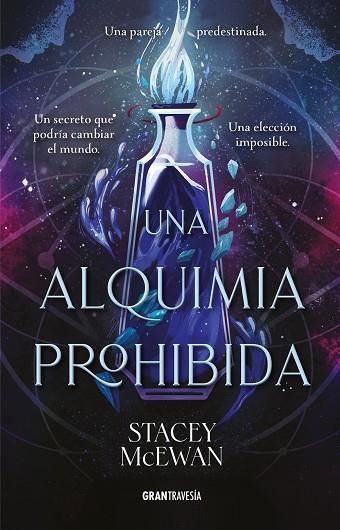 ALQUIMIA PROHIBIDA, UNA | 9791399060843 | MCEWAN, STACEY | Llibreria Drac - Llibreria d'Olot | Comprar llibres en català i castellà online