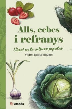 ALLS CEBES I REFRANYS | 9791387658250 | PAMIES, VICTOR | Llibreria Drac - Llibreria d'Olot | Comprar llibres en català i castellà online
