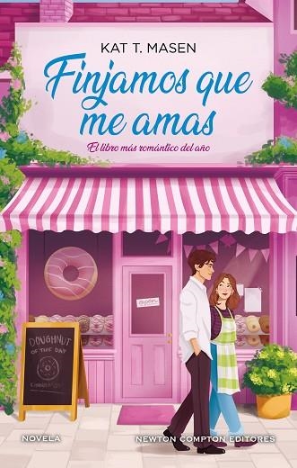 FINJAMOS QUE ME AMAS | 9791387575922 | MASEN, KAT T. | Llibreria Drac - Llibreria d'Olot | Comprar llibres en català i castellà online