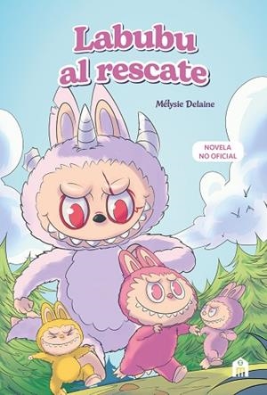 LABUBU AL RESCATE | 9791259577733 | DELAINE, MÉLYSIE | Llibreria Drac - Llibreria d'Olot | Comprar llibres en català i castellà online