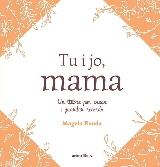 TU I JO, MAMA | 9791387847463 | RONDA, MAGELA | Llibreria Drac - Librería de Olot | Comprar libros en catalán y castellano online