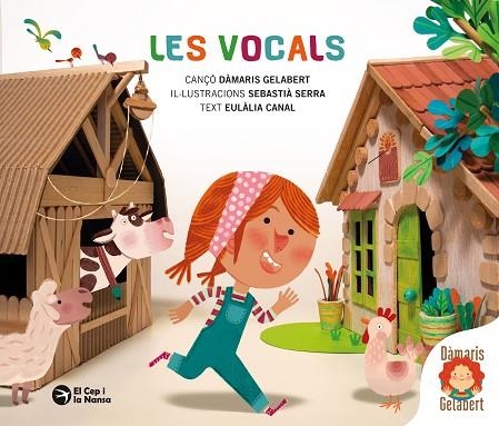 VOCALS, LES | 9791387876111 | CANAL, EULÀLIA; GELABERT, DÀMARIS | Llibreria Drac - Librería de Olot | Comprar libros en catalán y castellano online