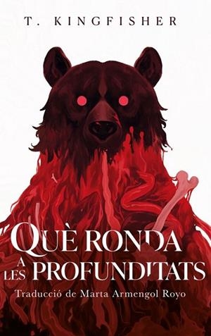QUÈ RONDA A LES PROFUNDITATS | 9791399127850 | KINGFISHER, T. | Llibreria Drac - Llibreria d'Olot | Comprar llibres en català i castellà online