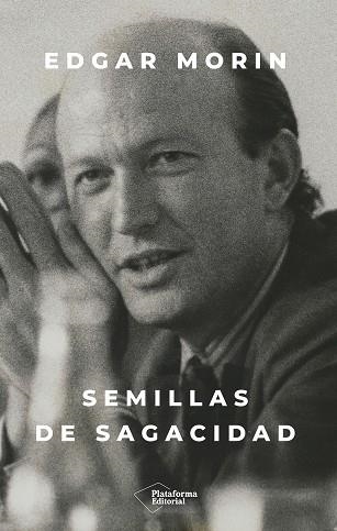 SEMILLAS DE SAGACIDAD | 9791387813970 | MORIN, EDGAR | Llibreria Drac - Librería de Olot | Comprar libros en catalán y castellano online