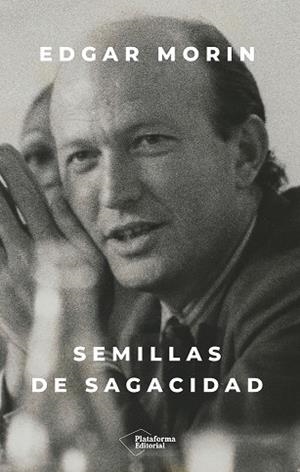 SEMILLAS DE SAGACIDAD | 9791387813970 | MORIN, EDGAR | Llibreria Drac - Llibreria d'Olot | Comprar llibres en català i castellà online